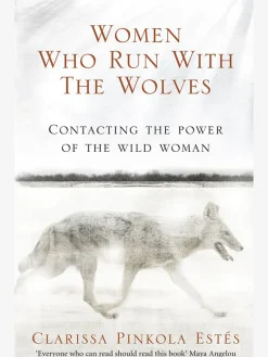 Women Who Run With The Wolves