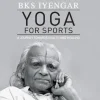 Yoga for Sports: a Journey Towards Health and Healing