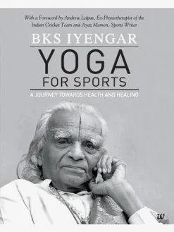 Yoga for Sports: a Journey Towards Health and Healing