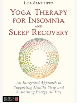 Yoga Therapy for Insomnia & Sleep Recovery